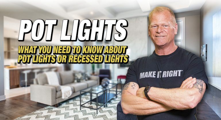 What You Need To Know About Pot Lights or Lighting
